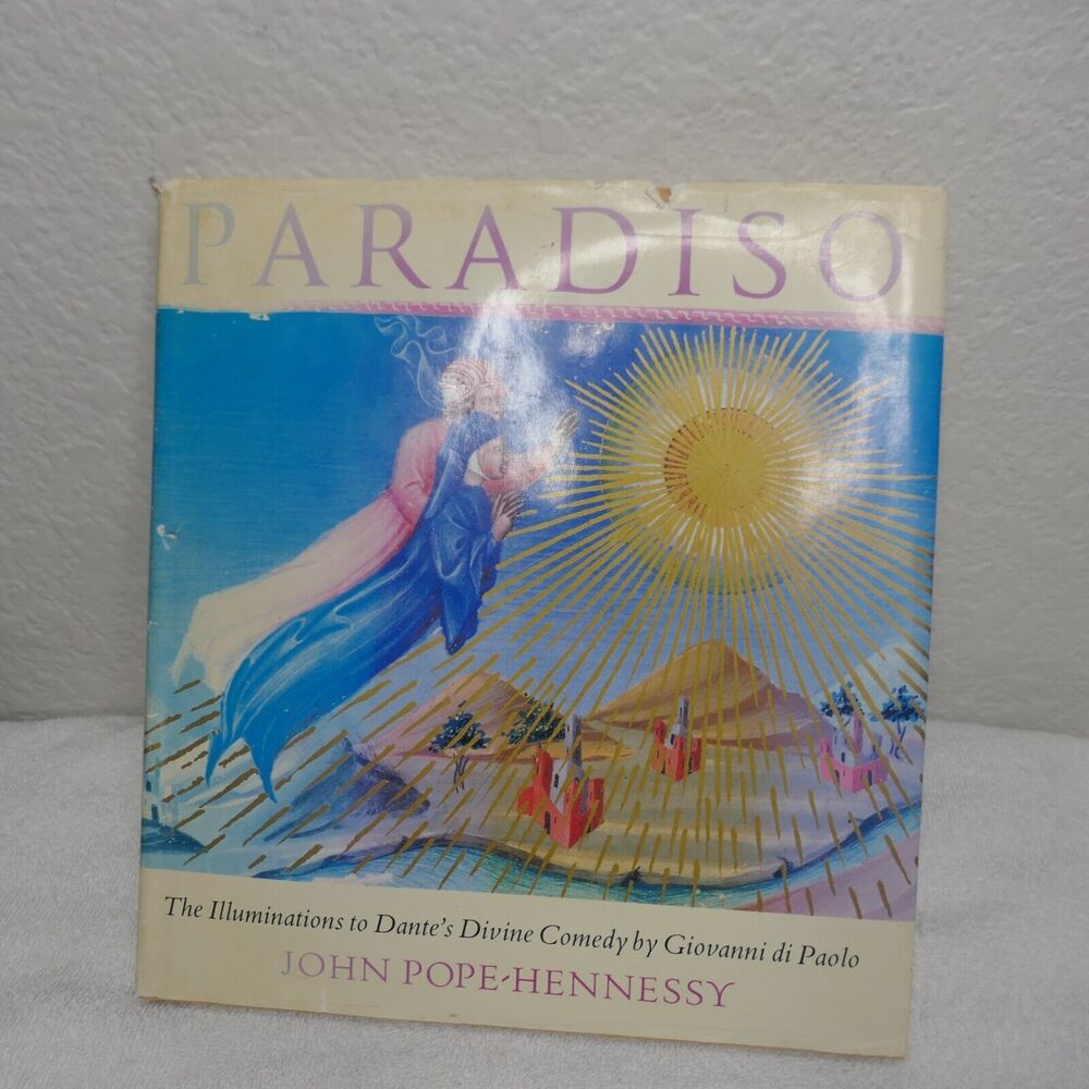 Paradiso : The Illuminations to Dante's Divine Comedy Hardcover Book Dust Jacket